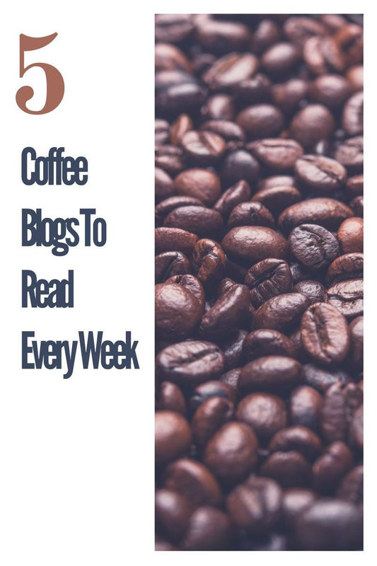 5 coffee blogs to read every week - Pebble & Pine Coffee