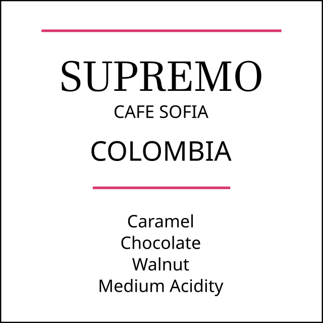 Colombia Supremo Cafe Sofia Dark Roast - Pebble & Pine Coffee
