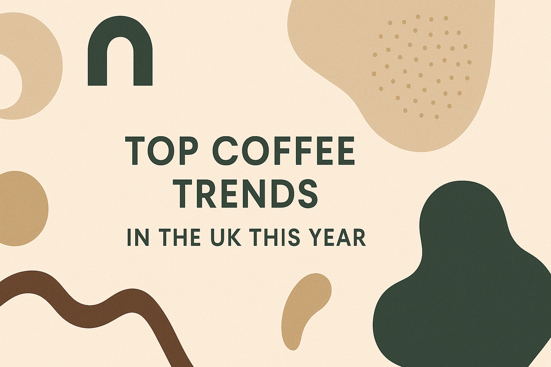Top Coffee Trends in the UK 2025 - Pebble & Pine Coffee